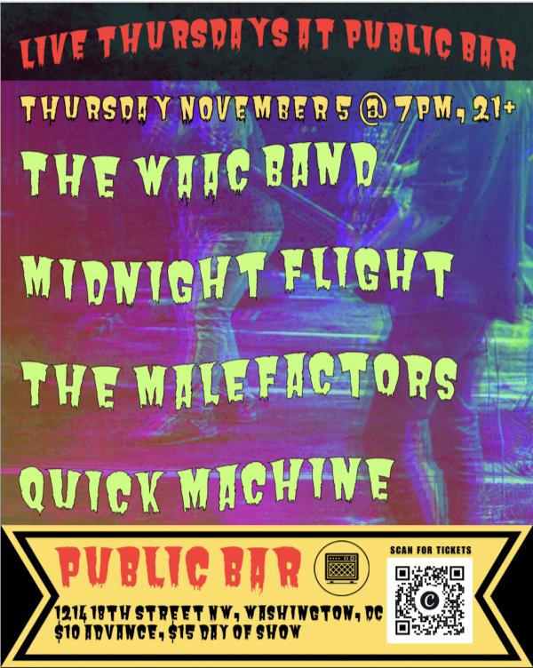 The WAAC Band/Midnight Flight/The Malefactors/Quick Machine: 